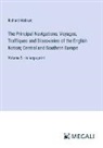 Richard Hakluyt - The Principal Navigations, Voyages, Traffiques and Discoveries of the English Nation; Central and Southern Europe