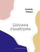 Anatole France - L'Anneau d'améthyste