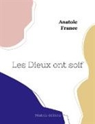 Anatole France - Les Dieux ont soif
