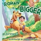 Dj Stutz, Terrie Sizemore - Roman is BIGGER