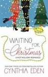 Cynthia Eden - Waiting For Christmas