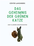 Günter Langenberg - Das Geheimnis der Grünen Katze
