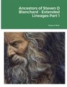 Diana Muir - Ancestors of Steven D Blanchard - Extended Lineages Part 1