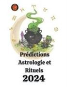 Angeline Rubi - Prédictions Astrologie et Rituels 2024