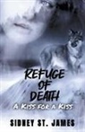 Sidney St. James - Refuge of Death - A Kiss for a Kiss