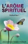Zacharias Tanee Fomum - L'arôme Spirituel (Volume un)
