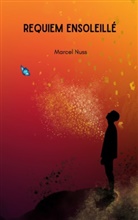 Marcel Nuss - Requiem ensoleillé