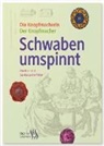 Monika Hoede, Sandra J. Müller, Jürgen Sturma, Walter Appelt, Georg Drexel - Schwaben umspinnt