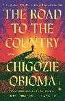 Chigozie Obioma - The Road to the Country