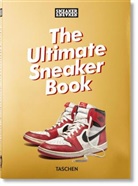 Simon Wood - Sneaker Freaker. The Ultimate Sneaker Book. 40th Ed.