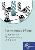 Helmut Schellhorn, Monika Tönnies - Rechtskunde Pflege