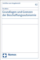 Pia Ahlers - Grundlagen und Grenzen der Beschaffungsautonomie