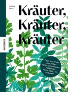 Andrew Perry - Kräuter, Kräuter, Kräuter