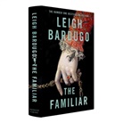 Leigh Bardugo - The Familiar