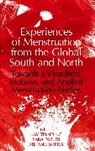 Kay (Professor in Gender Studies Standing, Stefanie Lotter, Sara Parker, Parker Sara, Kay Standing - Experiences of Menstruation From the Global South and North