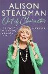 Alison Steadman, Steadman Alison - Out of Character