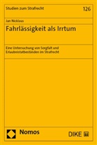 Jan Nicklaus - Fahrlässigkeit als Irrtum