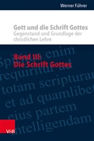 Werner Führer - Gott und die Schrift Gottes