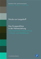 Nicole von Langsdorff, Nicole von Langsdorff, Nicole (Prof. Dr.) von Langsdorff - Das Gruppenklima in der Heimerziehung