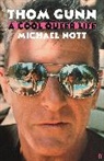 Michael Nott - Thom Gunn: A Cool Queer Life