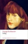 George Du Maurier, George Du Maurier, Elaine Showalter, Elaine (Professor of English Showalter - Trilby