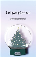 Alex C Weiss, Alex C. Weiss - Leinwandpoesie