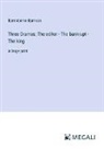 Bjørnstjerne Bjørnson - Three Dramas; The editor - The bankrupt - The king