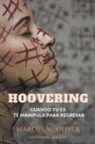 Marcus W. Oliver - Hoovering
