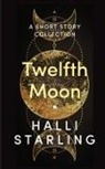 Halli Starling - Twelfth Moon