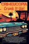 Various Authors - Crimeucopia - Crank It Up!