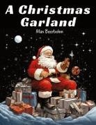 Max Beerbohm - A Christmas Garland