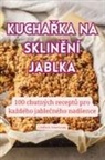 Old¿ich Martínek - KUCHA¿KA NA SKLIN¿NÍ JABLKA