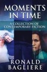 Ronald Bagliere - Moments in Time