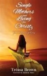 Tréasa Brown - Single Mothers and Living for Christ 3