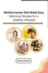 Damian Nowak - Mediterranean Diet Made Easy