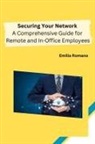 Emilia Romano - Securing Your Network