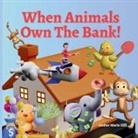 Amber M Hill - When Animals Own The Bank!