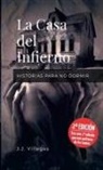 Juan José Villegas, Creatius Se7 - LA CASA DEL INFIERNO