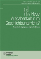 Andrea Brait, Heike Krösche, Claus Oberhauser - Neue Aufgabenkultur im Geschichtsunterricht?