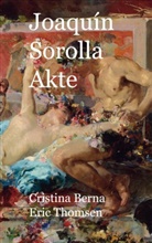 Cristina Berna, Eric Thomsen - Joaquín Sorolla Akte