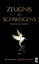 Susanna Schötschel - Zeugnis des Schweigens