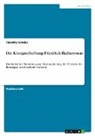 Timothy Sowka - Die Königserhebung Friedrich Barbarossas