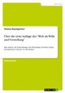 Thomas Baumgartner - Über die erste Auflage der "Welt als Wille und Vorstellung"