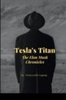 Princewill Lagang - Tesla's Titan