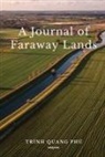 Trình Quang Phú - A Journal of Faraway Lands