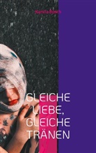 Kamila Bösch - Gleiche Liebe, gleiche Tränen
