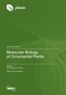 Molecular Biology of Ornamental Plants