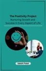 Sakshi Patel - The Positivity Project