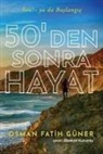 Osman Guner - 50'DEN SONRA HAYAT