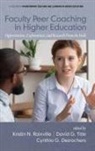 Cynthia G. Desrochers, Kristin N. Rainville, David G. Title - Faculty Peer Coaching in Higher Education